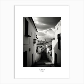 Poster Of Ronda, Spain, Black And White Analogue Photography 2 Art Print