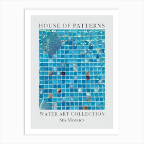 House Of Patterns Sea Mosaics Water 8 Art Print