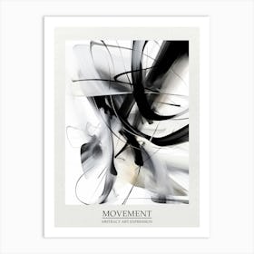 Movement Abstract Black And White 6 Poster Art Print