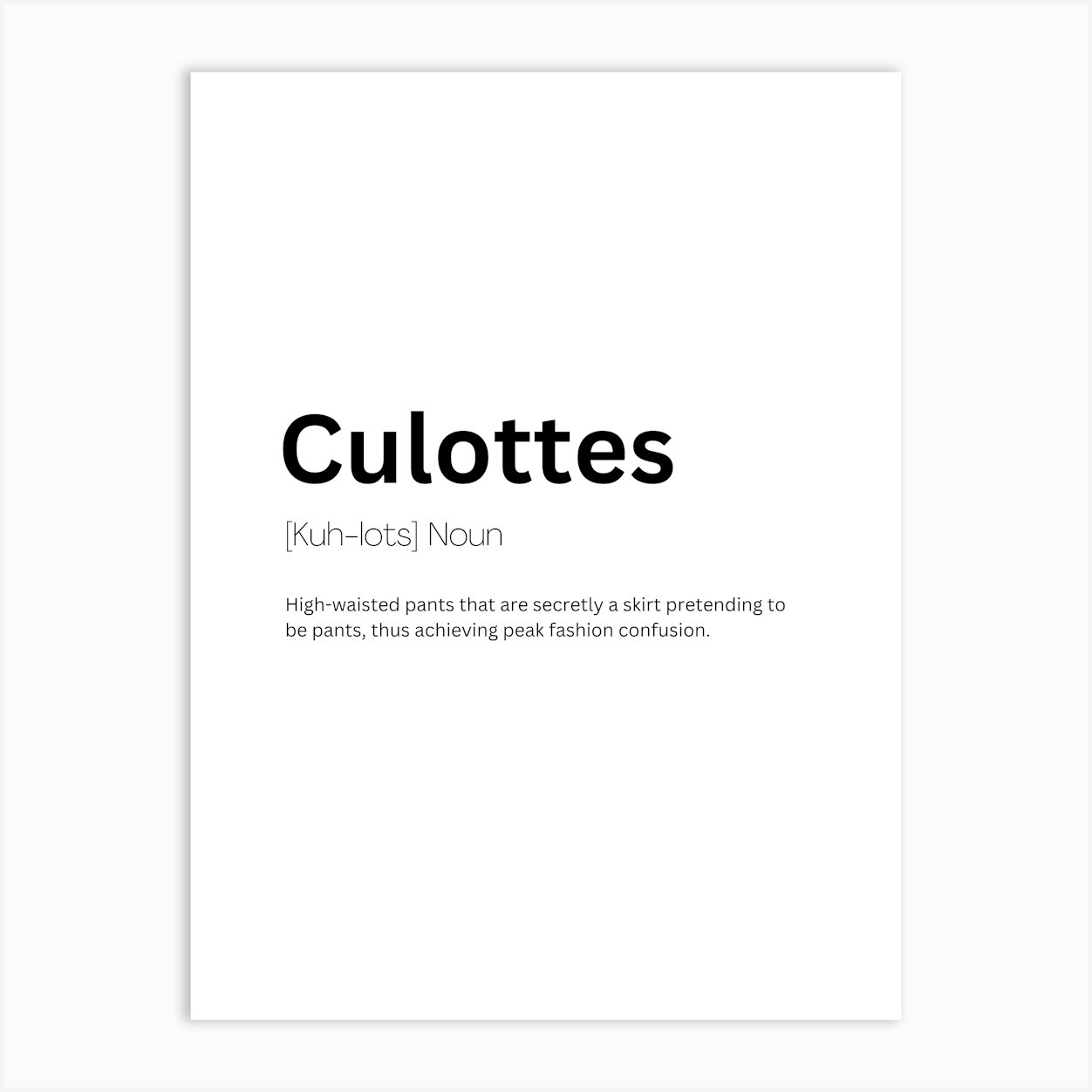 Culottes Definition Meaning 1 Art Print by Kaigozen