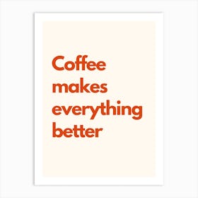 Coffee Better Kitchen Typography Cream Red Art Print