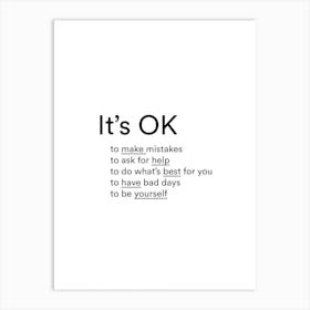 It'S Ok Art Print