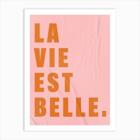La Vie Est Belle In Pink Nude Art Print