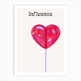 Influence Art Print