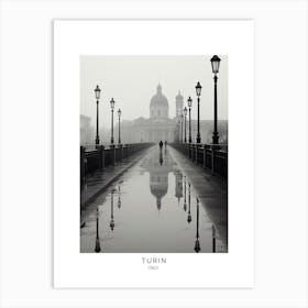 Poster Of Turin, Italy, Black And White Analogue Photography 1 Art Print