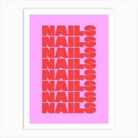 Nails - Nail Tech Art Print