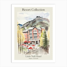 Poster Of Little Nell Hotel   Aspen, Colorado   Resort Collection Storybook Illustration 3 Art Print