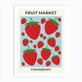 Fruit Market Strawberry | 01 Art Print