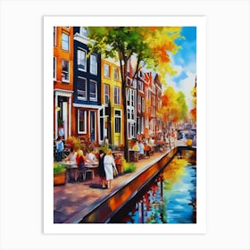 The city of Amsterdam, Netherlands, streets, cafes, passing by, the beauty of summer, oil colors.1 Art Print