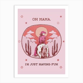 Oh Mama I'M Just Having Fun Chappell Roan Art Print