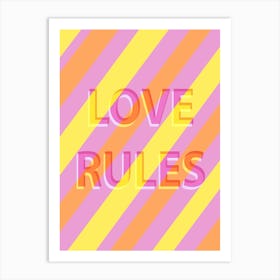 Love Rules Bold Quote Art Print