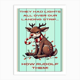 Funny Reindeer Sign Art Print