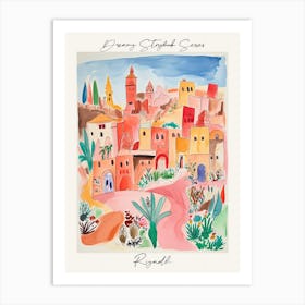 Poster Of Riyadh, Dreamy Storybook Illustration 6 Art Print