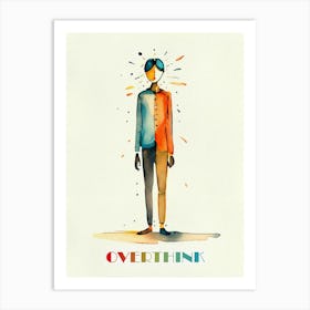 Overthink Art Print