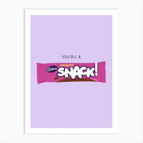 You're A Purple Snack Art Print
