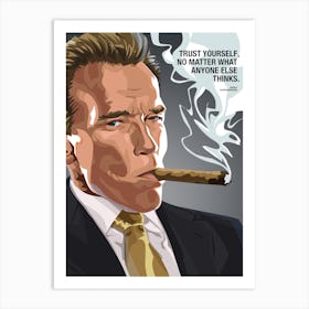 Arnold Schwarzenegger Quote Art Print