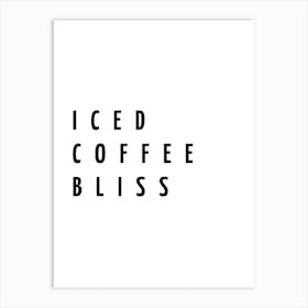 Iced Coffee Bliss Typography Word Art Print