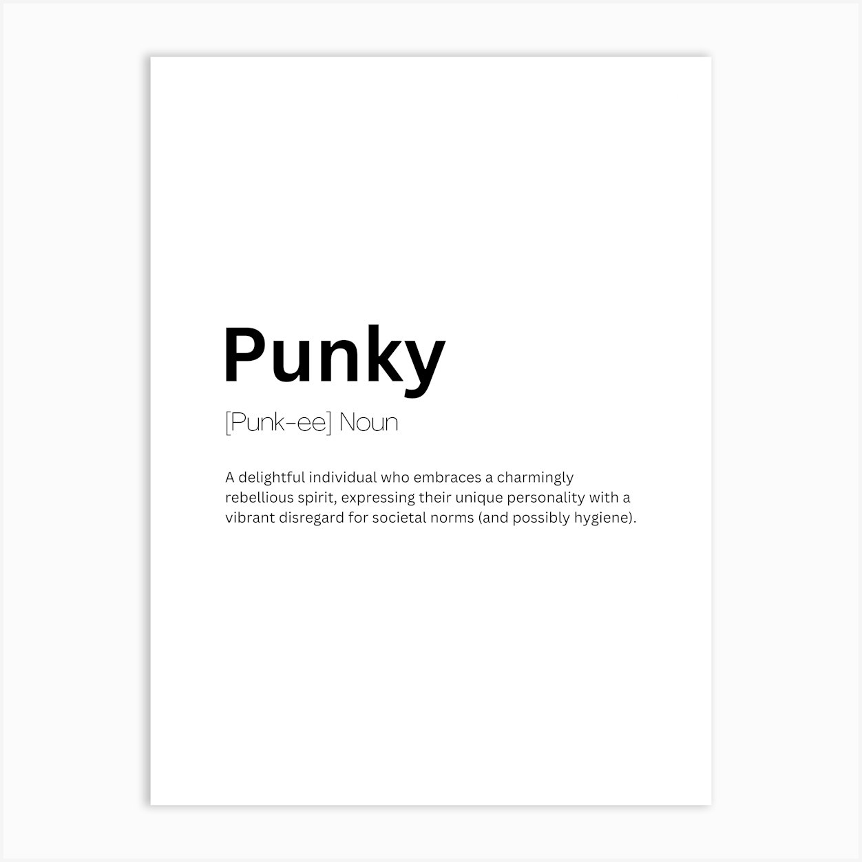 Punky Definition Meaning Art Print by Kaigozen