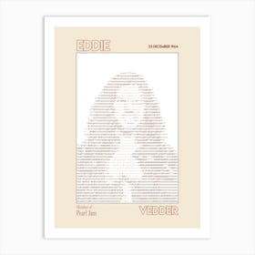 Famous People Eddie Vedder Member Of Pearl Jam Born 23 December 1964 (Ascii Art) Art Print