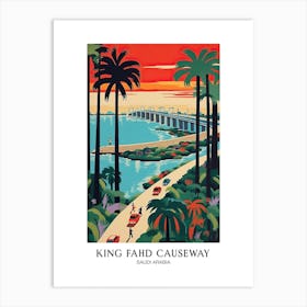 King Fahd Causeway, Saudi Arabia Colourful 3 Travel Poster Art Print