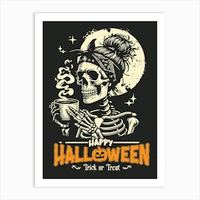 Coffee Lover Happy Halloween Trick Or Treat Art Print