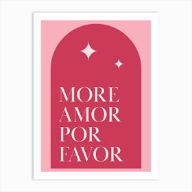 More Amor Por Favor - Wall Art Quote Poster Print Art Print