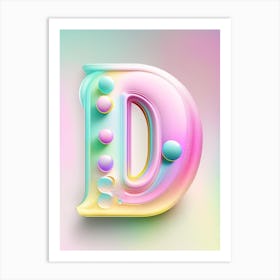 D, Alphabet Bubble Rainbow 2 Art Print