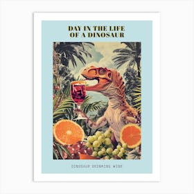 Dinosaur Drinking Wine Retro Collage 1 Poster Art Print