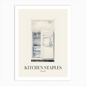 Kitchen Staples Fridge 3 Art Print