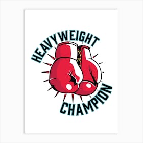 Heavyweight Champion Boxer Art Print