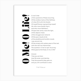 O Me! O Life! Poem By Walt Whitman Art Print