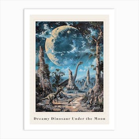 Dinosaur Under The Moon Painting 2 Poster Art Print