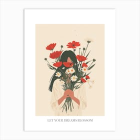 Let Your Dreams Blossom Poster Spring Girl With Red Flowers 3 Art Print