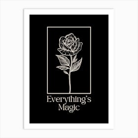 Everything'S Magic Art Print