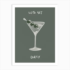 ‘Lets Get Dirty’ In Grey Art Print
