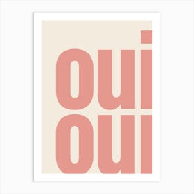 Oui Oui Typography - Pink Art Print