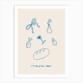 It's The Little Things Art Print