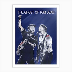 The Ghost Of Tom Joad Bruce Springsteen And Tom Morello Art Print