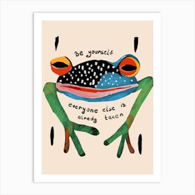 Be Yourself Art Print