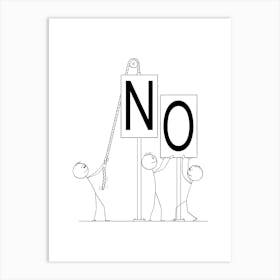 No Sign Art Print