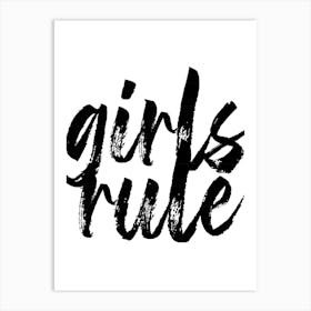 Girls Rule Art Print