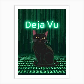 the matrix Deja Vu Art Print