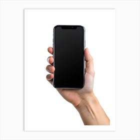 A Woman S Hand Holding Up A Smartphone With A Black Screen, Isolated On A White Background Art Print