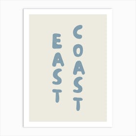 East Coast Vertical Text Light Blue Poster