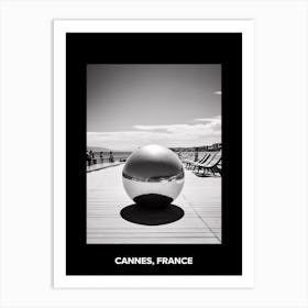 Poster Of Cannes, France, Mediterranean Black And White Photography Analogue 4 Art Print