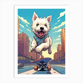 West Highland White Terrier (Westie) Dog Skateboarding Illustration 4 Art Print