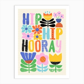 Hip Hip Hooray Colorful Folk Art Flowers Illustration Art Print