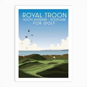 Royal Troon South Ayrshire Scotland Golf Art Print