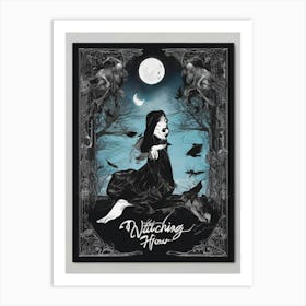 Witching Of The Moon Art Print