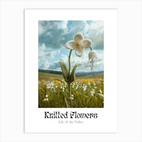 Knitted Flowers Lily Of The Valley 1 Art Print